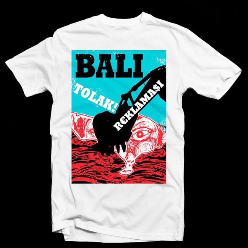 BAJU KAOS ATASAN BALI TOLAK REKLAMASI BTR RADIC ORIGINAL