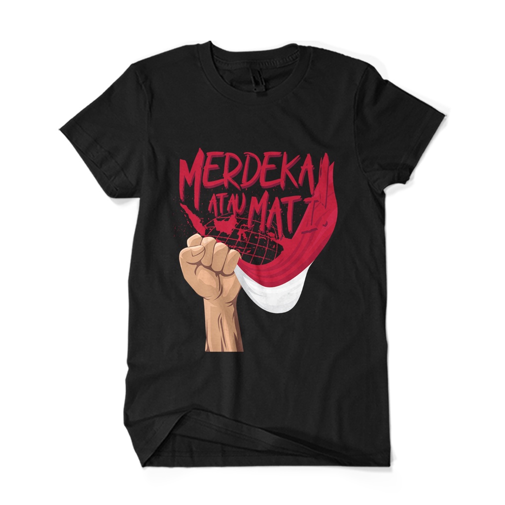 Baju Kaos INDONESIA MERDEKA ATAU MATI - Kaos Merdeka Indonesia KAOS KAGE