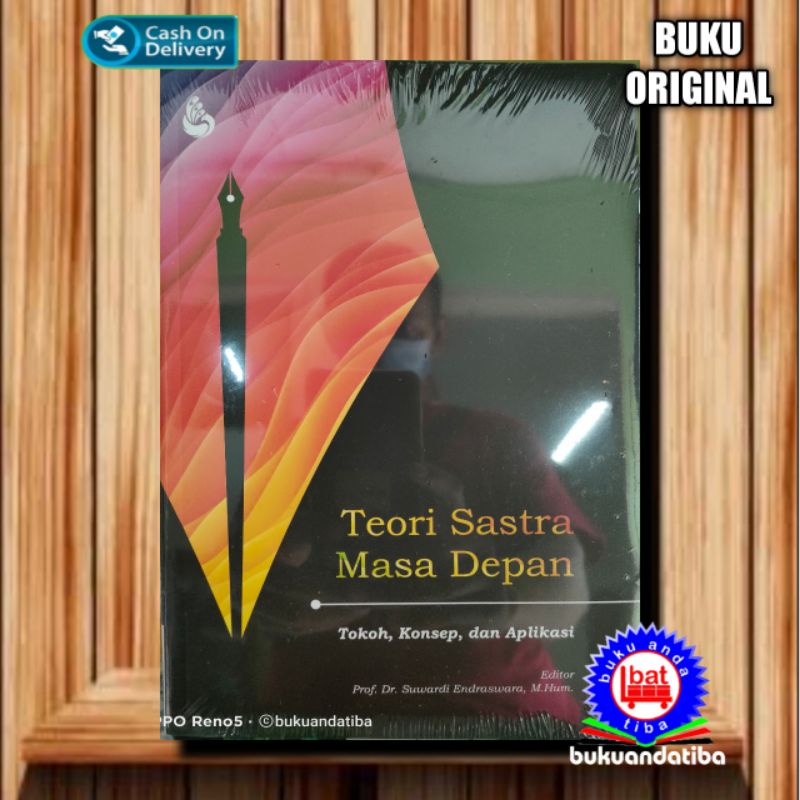 Buku Teori Sastra Masa Depan - Prof. Dr. Suwardi Endraswara, M.Hum, dkk