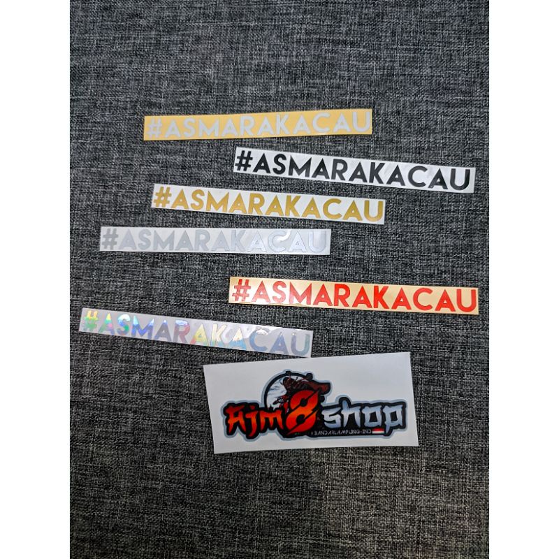 STICKER ASMARAKACAU stiker cutting asmarakacau stiker cutting asmara kacau motor mobil sepeda dll