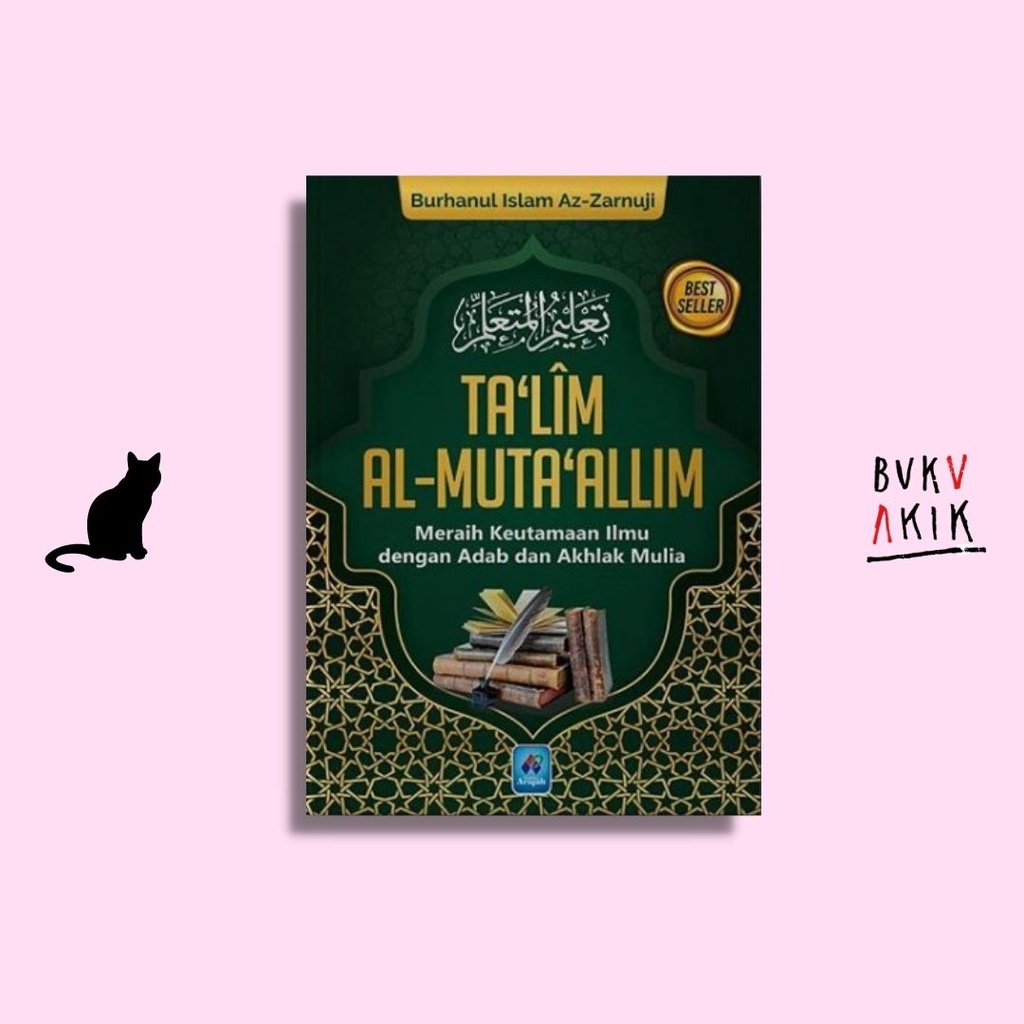 Ta'lim Al-Muta'allim - Burhanul Islam Az-Zarnuji