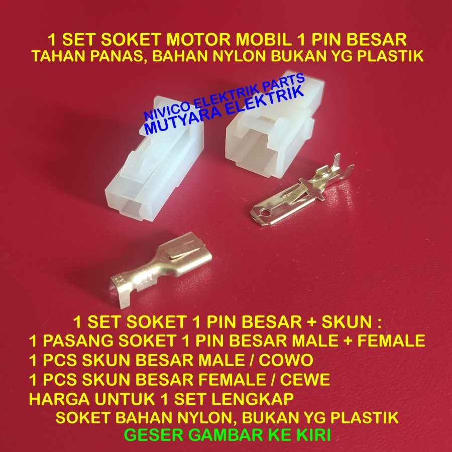 SOKET KABEL MOTOR 1 Pin BESAR + SKUN KABEL / SOCKET KABEL MOTOR 1 Pin - 1 SET