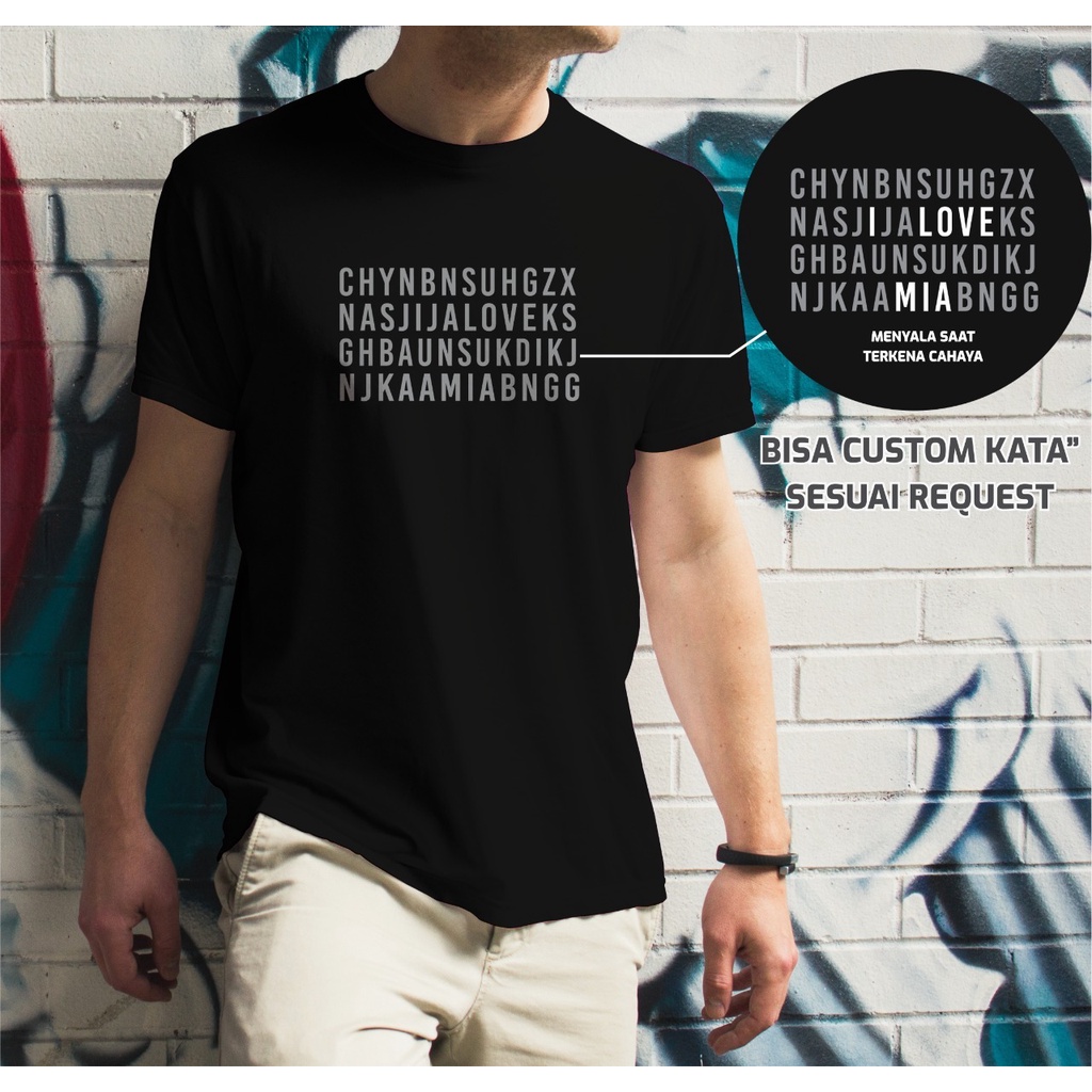 Kaos Kostum KAOS PUZZLE GLOW BUCIN CUSTOM FLASH KATA NYALA TSHIRT