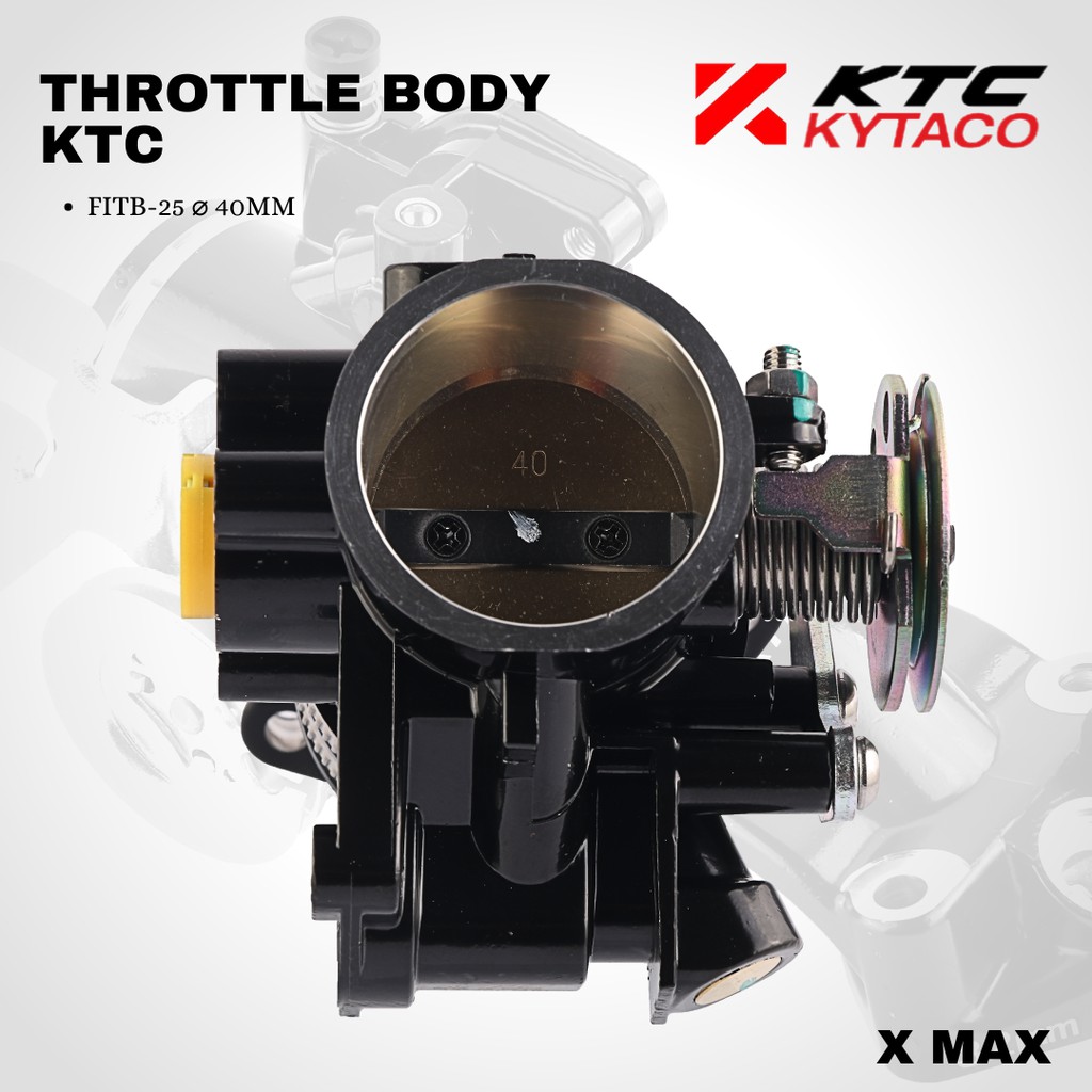 Throttle body TB ktc xmax 40mm FITB-25