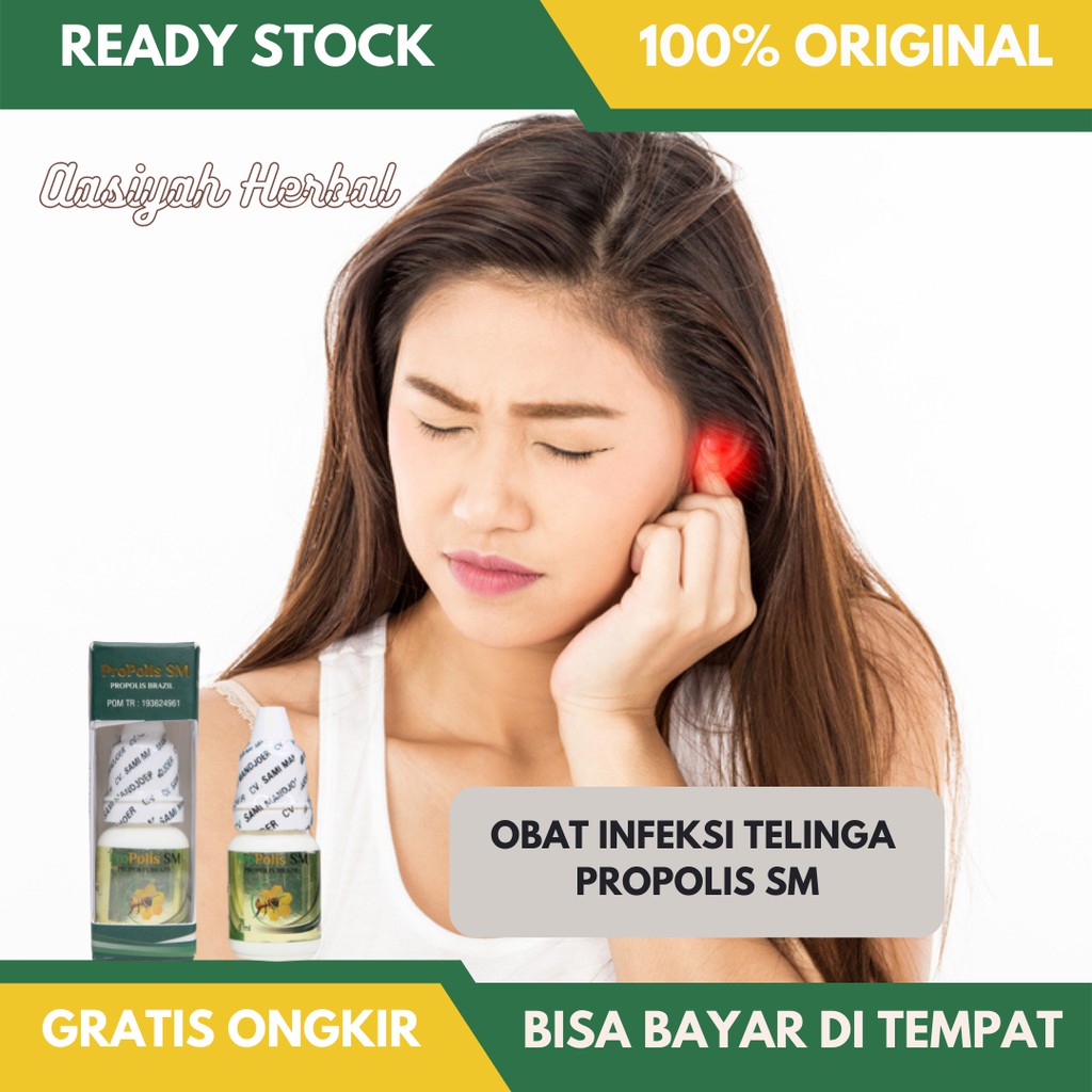 Obat Tetes Infeksi Telinga, Telinga Kotoran Keras, Telinga Tersumbat, Telinga Tuli - Propolis SM