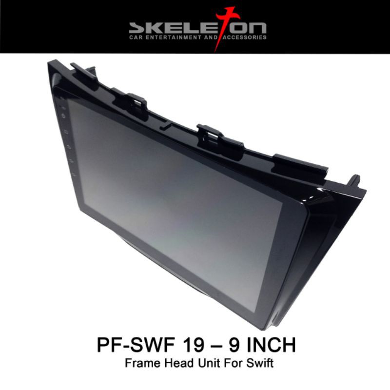 FRAME HEAD UNIT ANDROID 9 INCH SUZUKI SWIFT 19 UP SKT-PFSWF19- 9 INCH