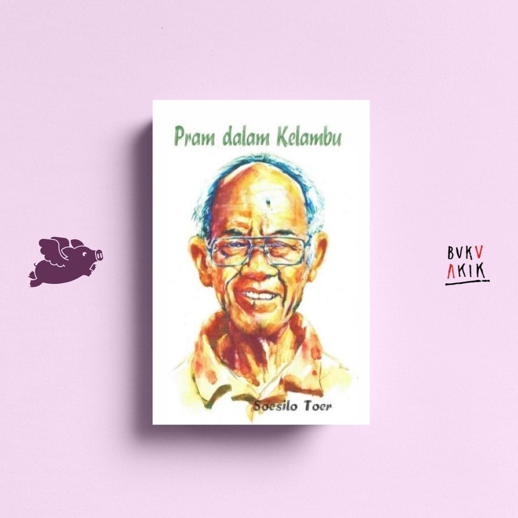 Pram dalam Kelambu - Soesilo Toer