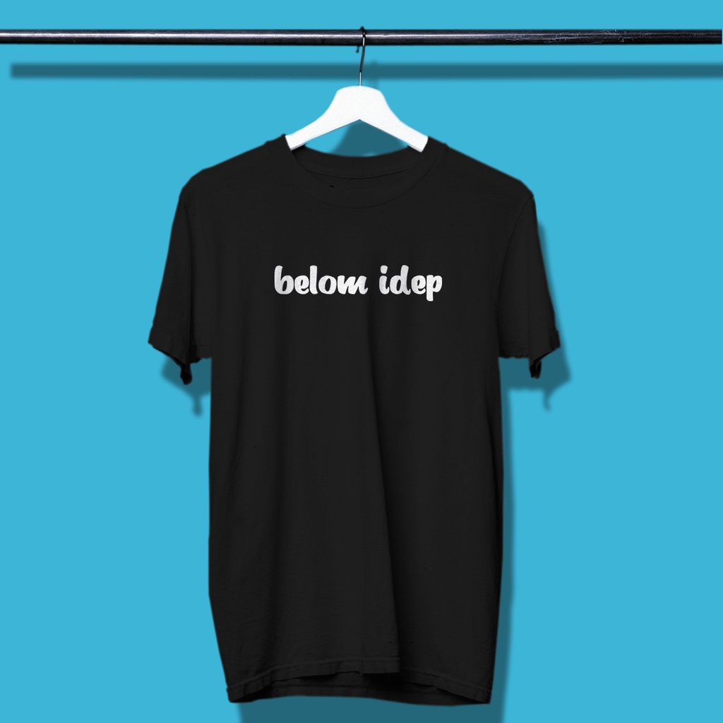 KAOS KATA - BELOM IDEP / KAOS BETAWI / KAOS PRIA / KAOS MURAH / KAOS DISTRO / KAOS LUCU
