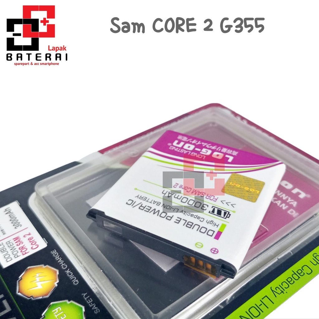 LOG - ON Baterai Samsung Core 2 G355 Double IC Protection Battery Batre