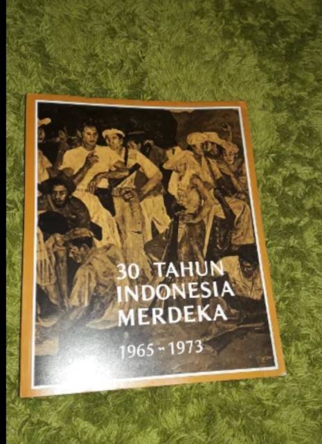 Resensi Buku 30 Tahun Indonesia Merdeka Gambaran