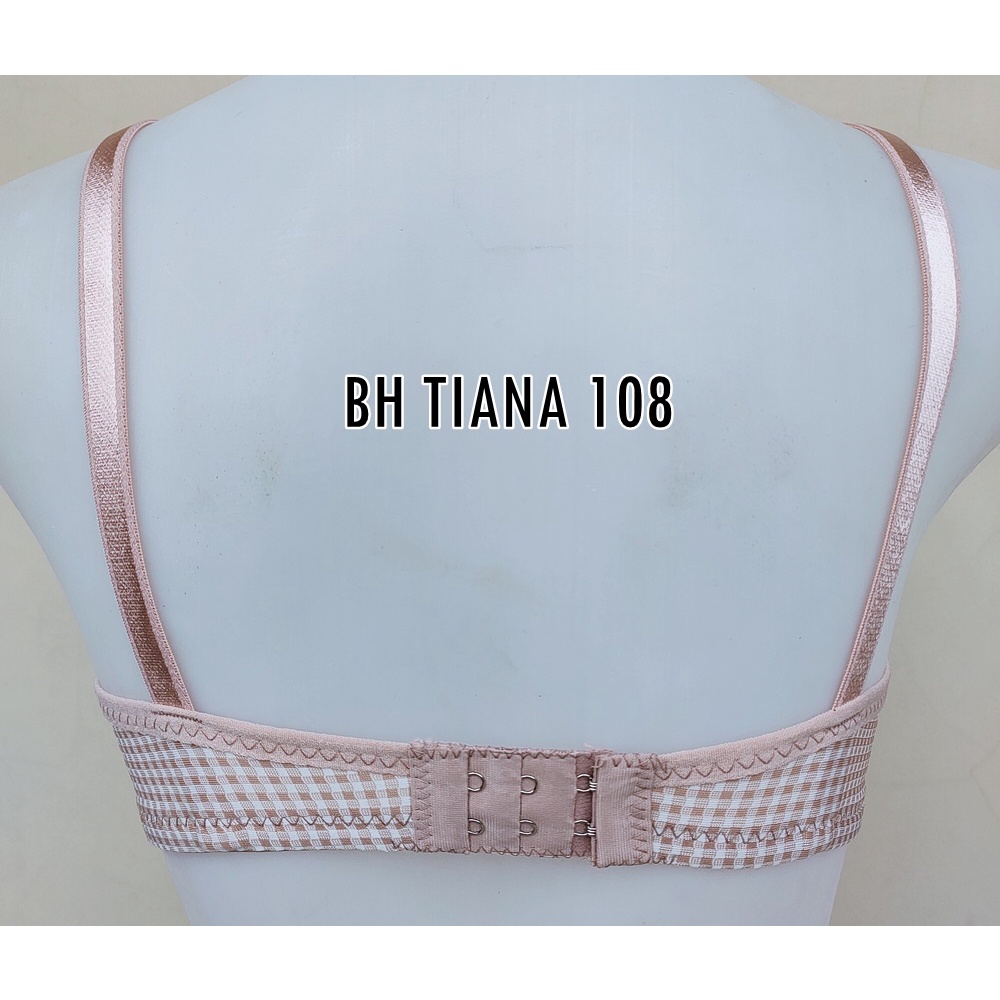 Bra Tiana  A108 ABG uk 34 - 40 Tanpa Kawat Kait 2 Busa Tebal