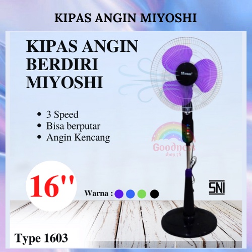 KIPAS ANGIN BERDIRI ATAU STAND FAN 16 INCH KIPAS ANGIS MIYOSHI BERDIRI TYPE 1603