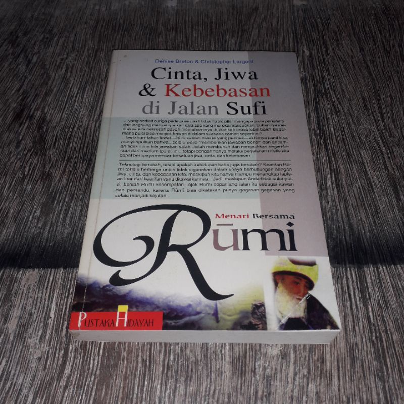 CINTA JIWA & KEBEBASAN DI JALAN SUFI MENARI BERSAMA RUMI DENISE BRETON