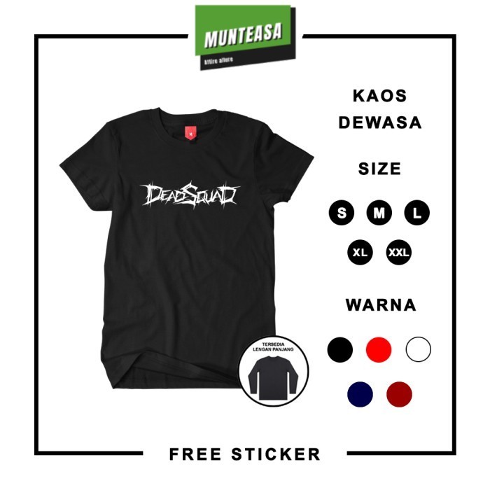 Kaos Band Deadsquad Baju Distro Musik Band Metal Indonesia Original -