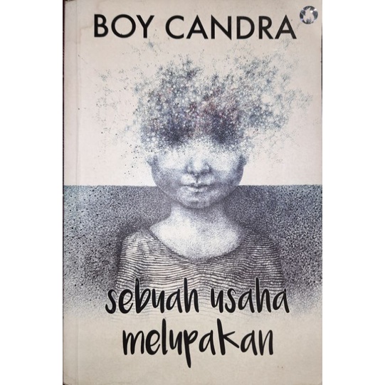 

preloved buku sebuah usaha melupakan-Boy Candra