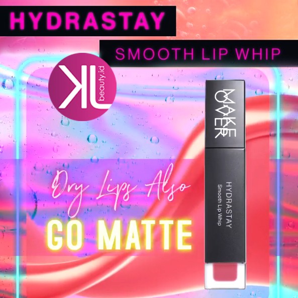 MAKE OVER Hydrastay Smooth Lip Whip Lip Cream