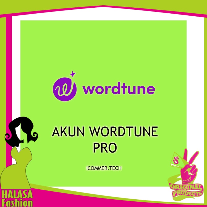 BEST PROMO PREMIUM AKUN WORDTUNE PRO FULL AKSES 1 BULAN HOT SALE