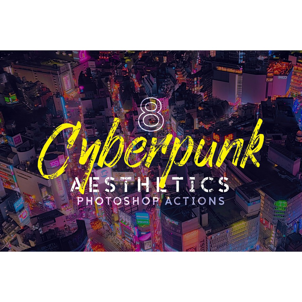 8 Cyberpunk Aesthetics Photoshop Actions and LUTs