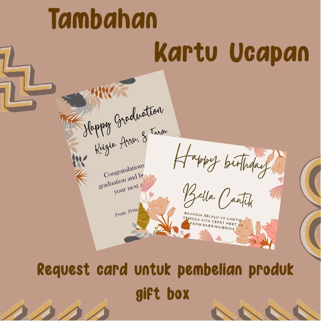 

REQUEST KARTU UCAPAN/ HIASAN KARDUS | Khusus pembelian paket giftbox