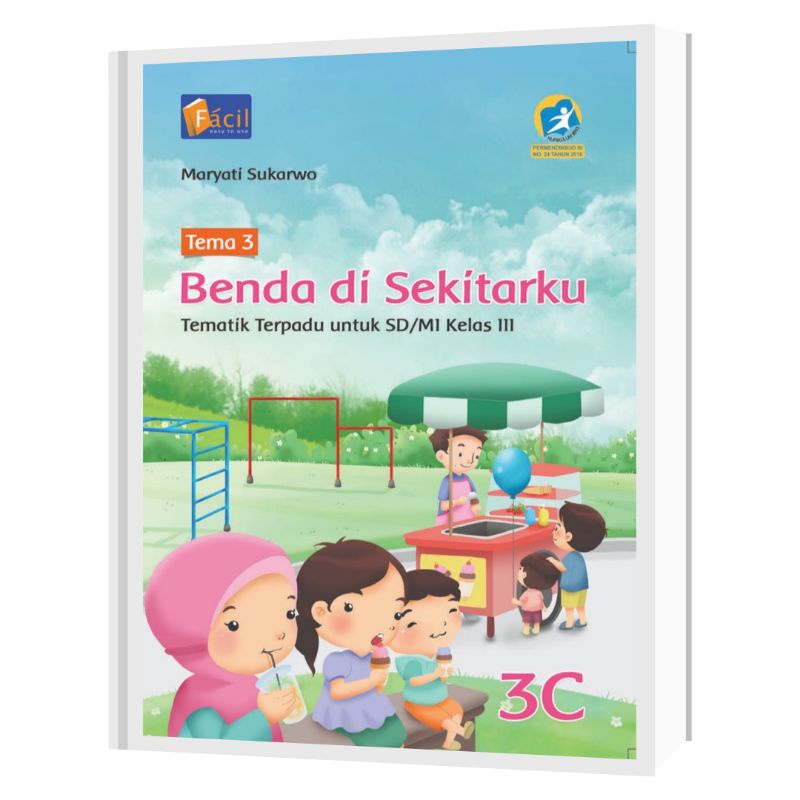 Facil - Buku Pelajaran Tematik Terpadu Kelas 3 Tema 3A-3H Kurikulum 2013 Revisi