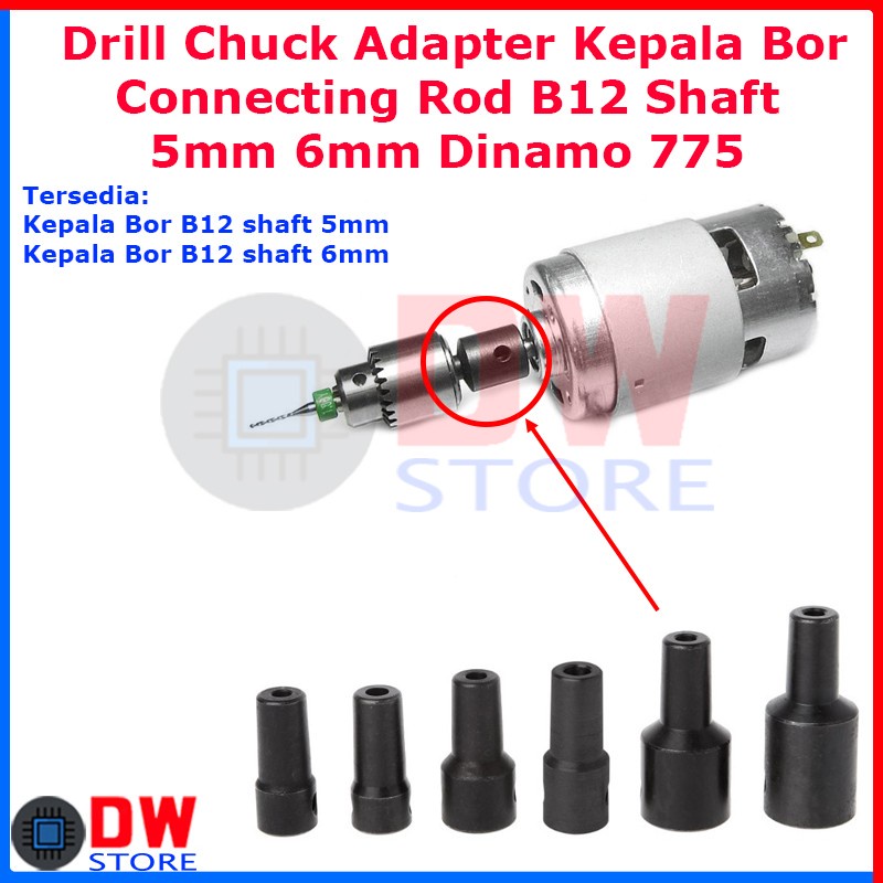 Drill Chuck Adapter Kepala Bor B12 Connector Rod Shaft Dinamo 775 895