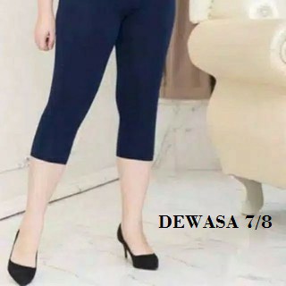 Celana Legging Panjang Spandek 7/8 Remaja Dewasa Dibawah Lutut / Legging 3/4 Selutut