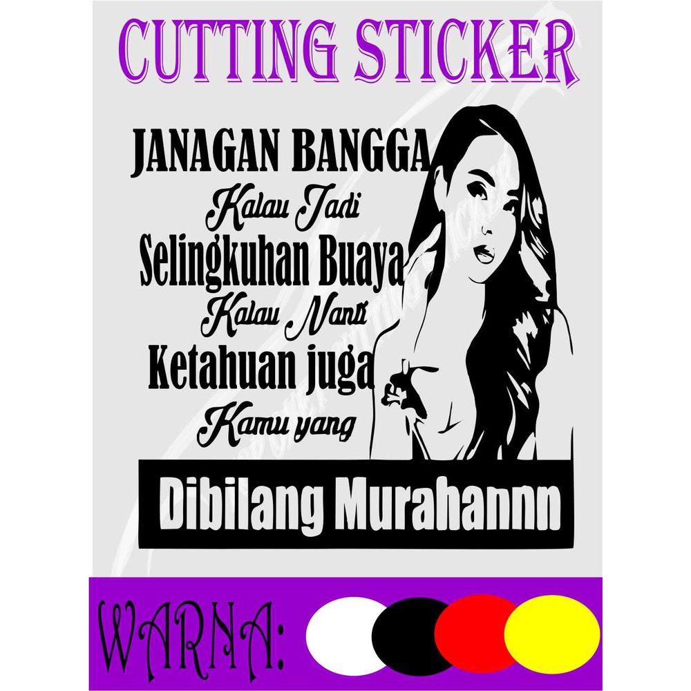 stiker kaca KATA jangan bangga jadi selingkuhan samping stiker kata2 truk sindiran pedas stiker mbil