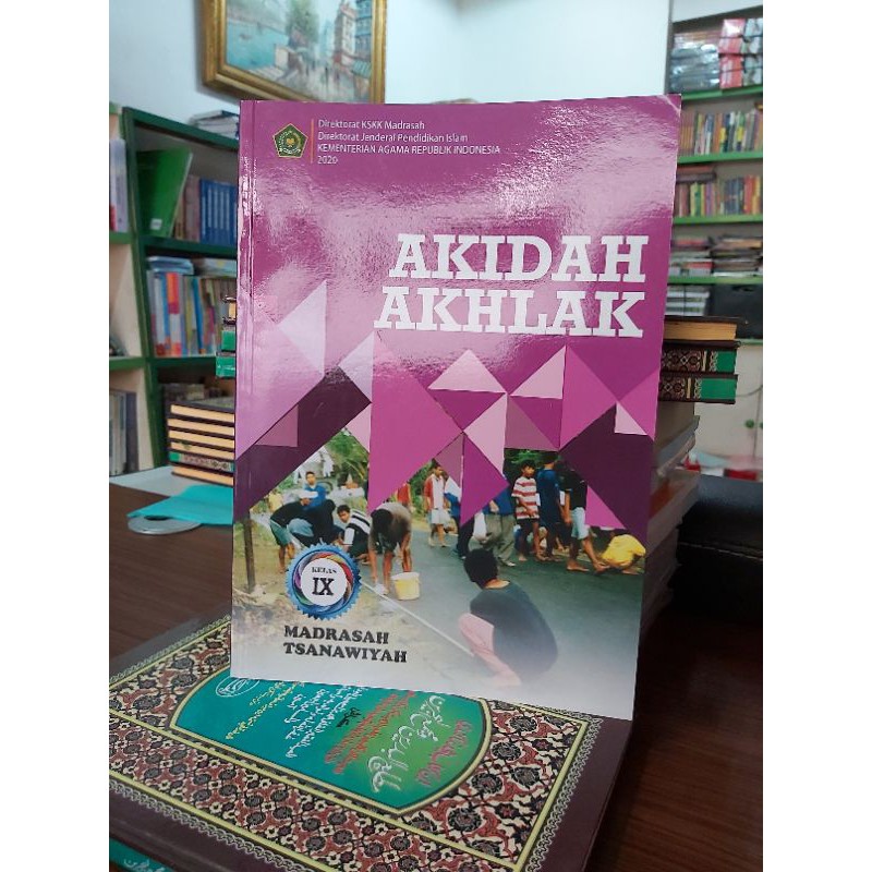 

AKIDAH AKHLAK Mts KELAS IX.9 2020 ( MADRASAH TSANAWIYAH)