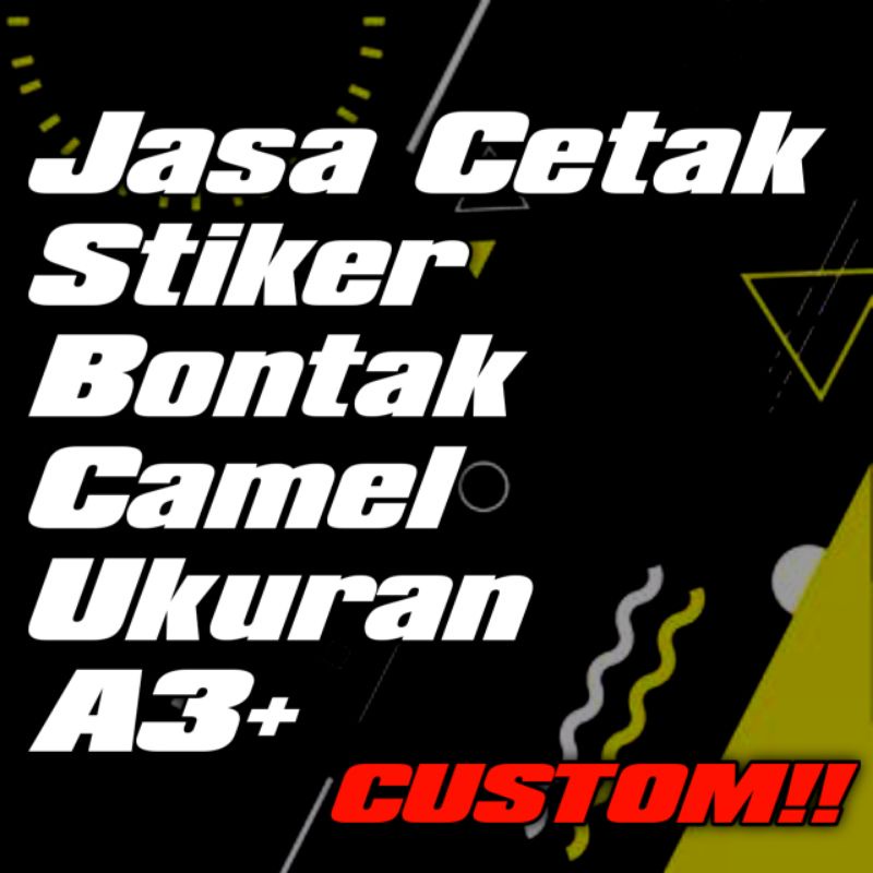 

cetak stiker custom bontak camel a3+/cetak stiker produk/stiker muah/cetak setiker custom/stiker a3+