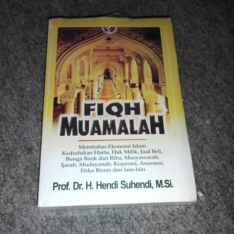 Fiqh muamalah fiqih muamalah membahas ekonomi islam,kedudukan harta,hak milik,jual beli bunga bank dan riba,musyawarah,ijarah,mudayanah,koperasi,asuransi,bisnis dll