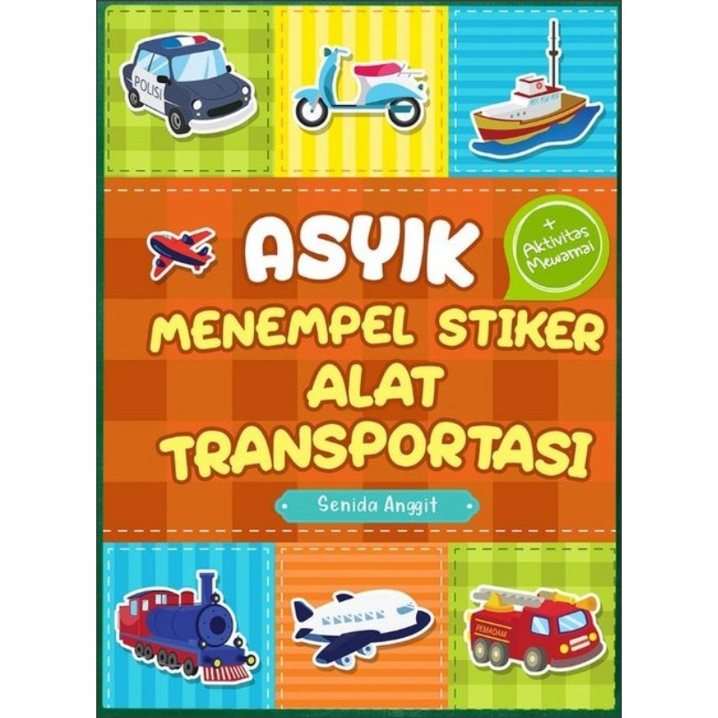 ASYIK MENEMPEL STIKER ALAT TRANSPORTASI