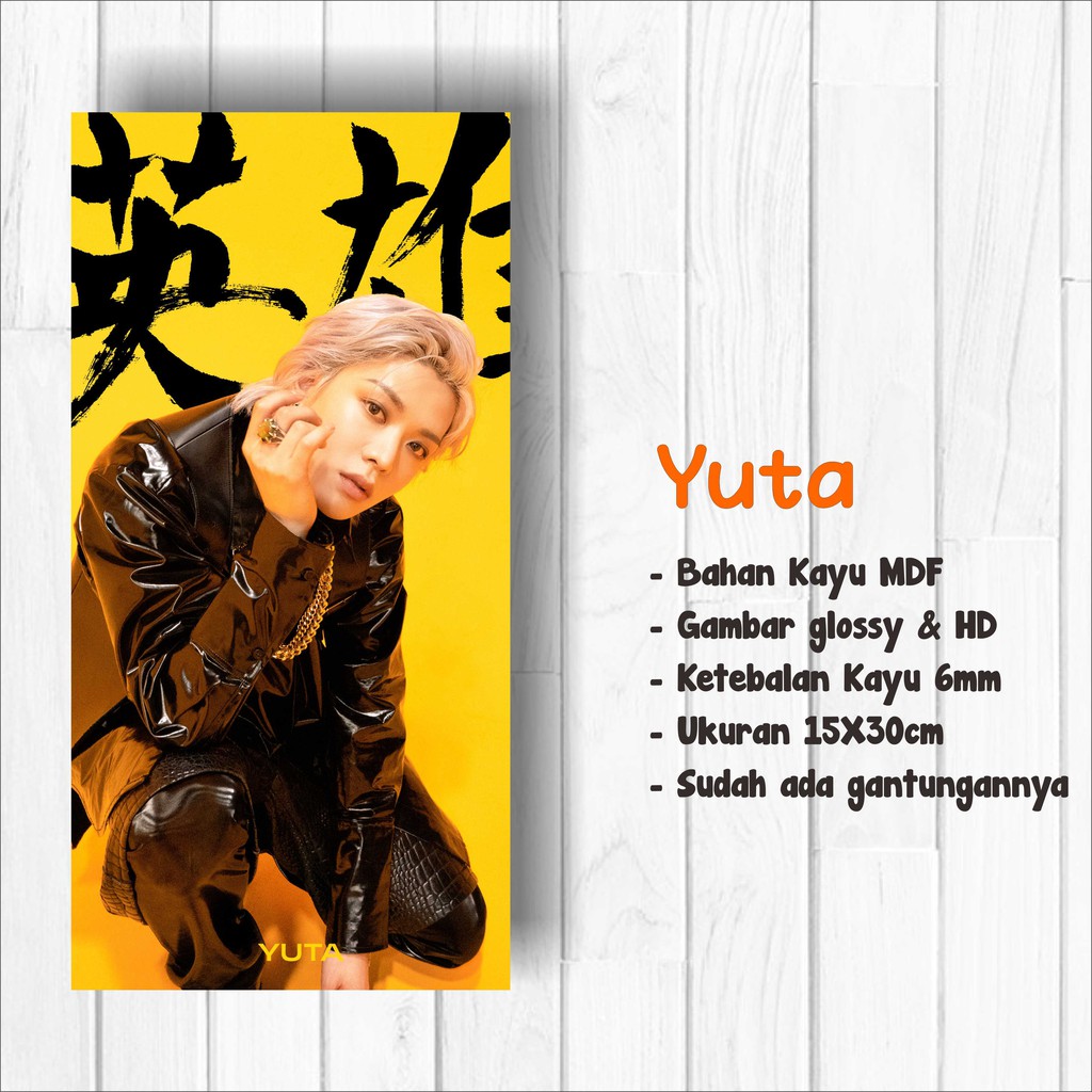 Walldecor NCT127 YUTA Ukuran 15x30cm Wall Decor Poster Kayu Hiasan Dinding KPOP Korea Glossy