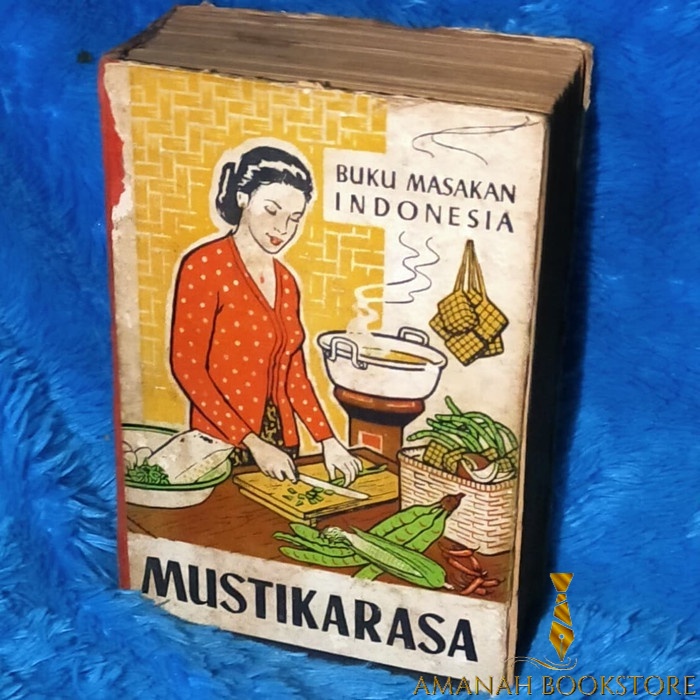 

Buku masakan Indonesia..MUSTIKARASA..IR.SOEKARNO.1967 AB
