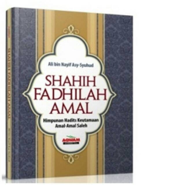 Shahih Fadhilah Amal
