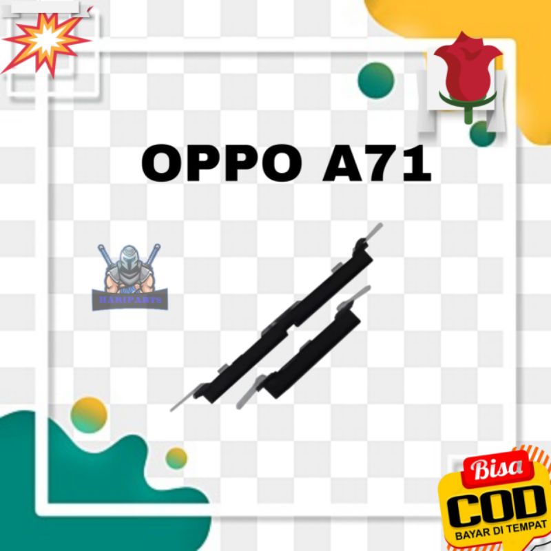 TOMBOL OPPO A71 ON OFF VOLUME