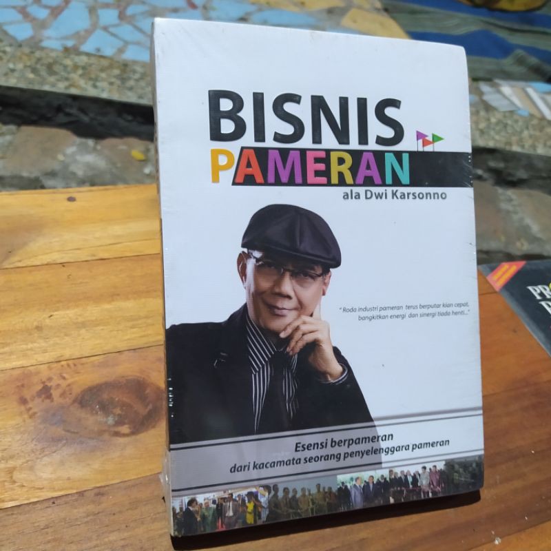 

BISNIS PAMERAN BY ALA DWI KARSONNO