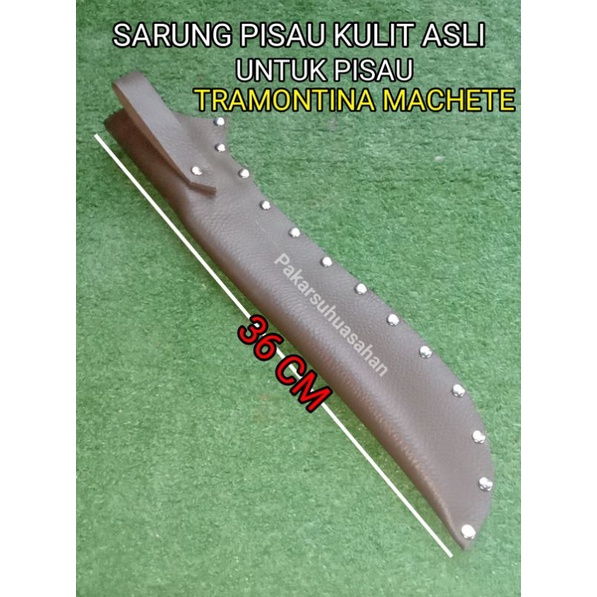 Sarung pisau kulit Asli. untuk Tramontina MACHETE