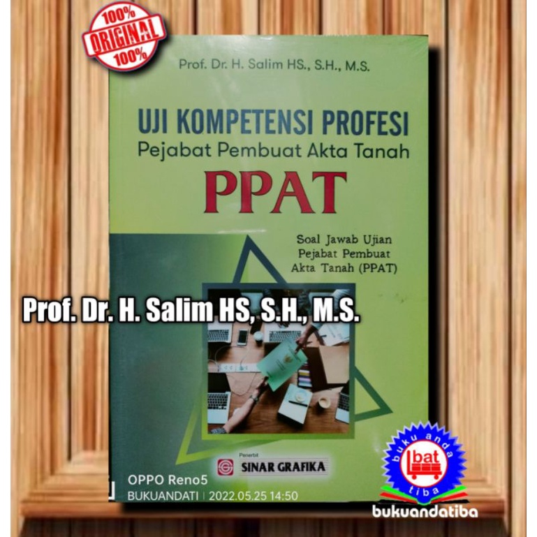Uji Kompetensi PPAT : Soal Dan Jawab Ujian PPAT - Prof. Dr. H. Salim HS, SH MS.