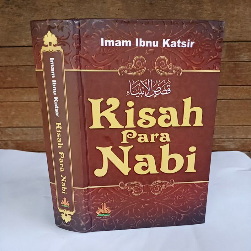Buku Kisah Para Nabi Terjemah Qoshosul Anbiya' Ibnu Katsir