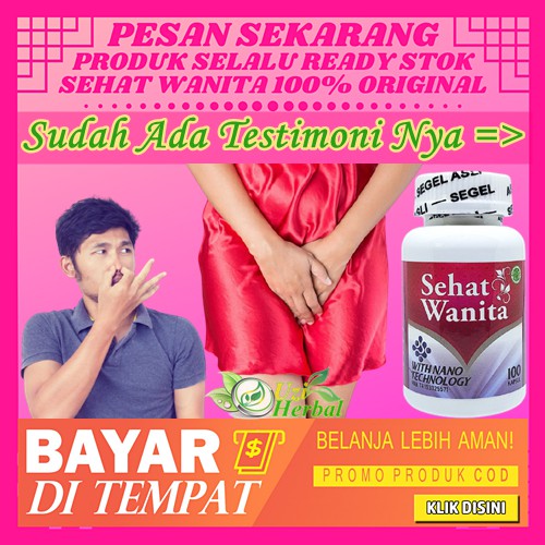 Obat Herbal Miss V Becek, Lendir Vagina Becek, Vagina Basah, Vagina Berlendir, Miss V Keputihan Bau