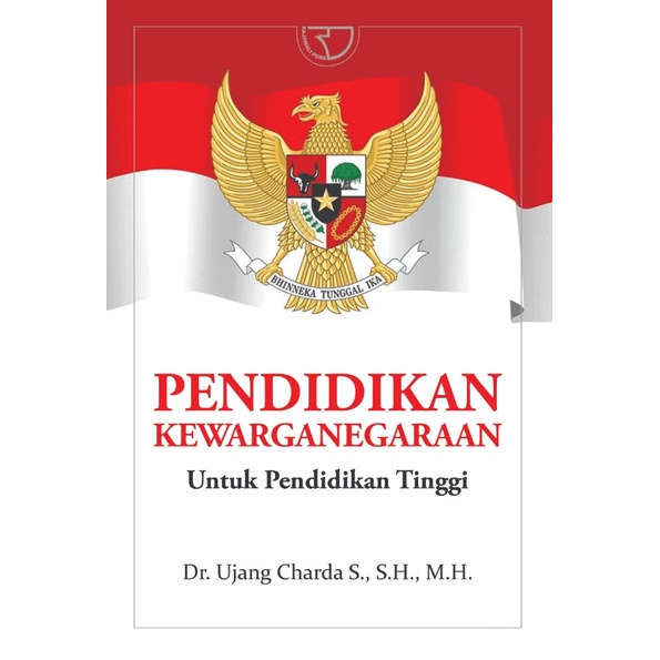 RajaGrafindo  - PENDIDIKAN KEWARGANEGARAAN Untuk Perguruan Tinggi Ujang Chandra - Rajawali Pers