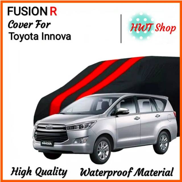Cover Mobil - Cover Mobil Kijang Innova - Sarung Mobil Kijang Innova Waterproof Merk Fusion R