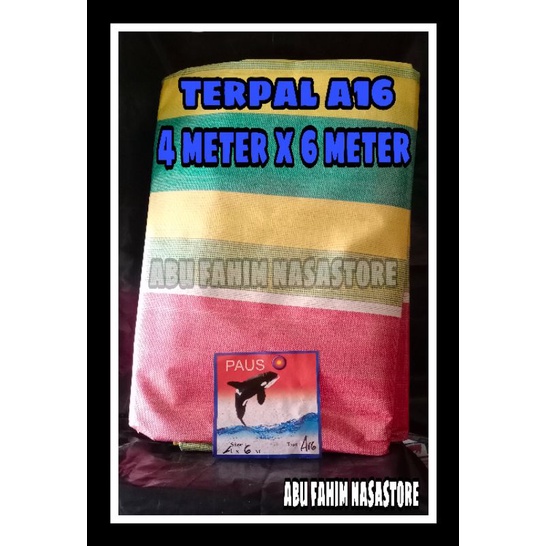 TERPAL PELANGI 4 X 6 METER / TERPAL A16 / TERPAL SALUR KOREA / TERPAL KOLAM / TERPAL ATAP JUALAN