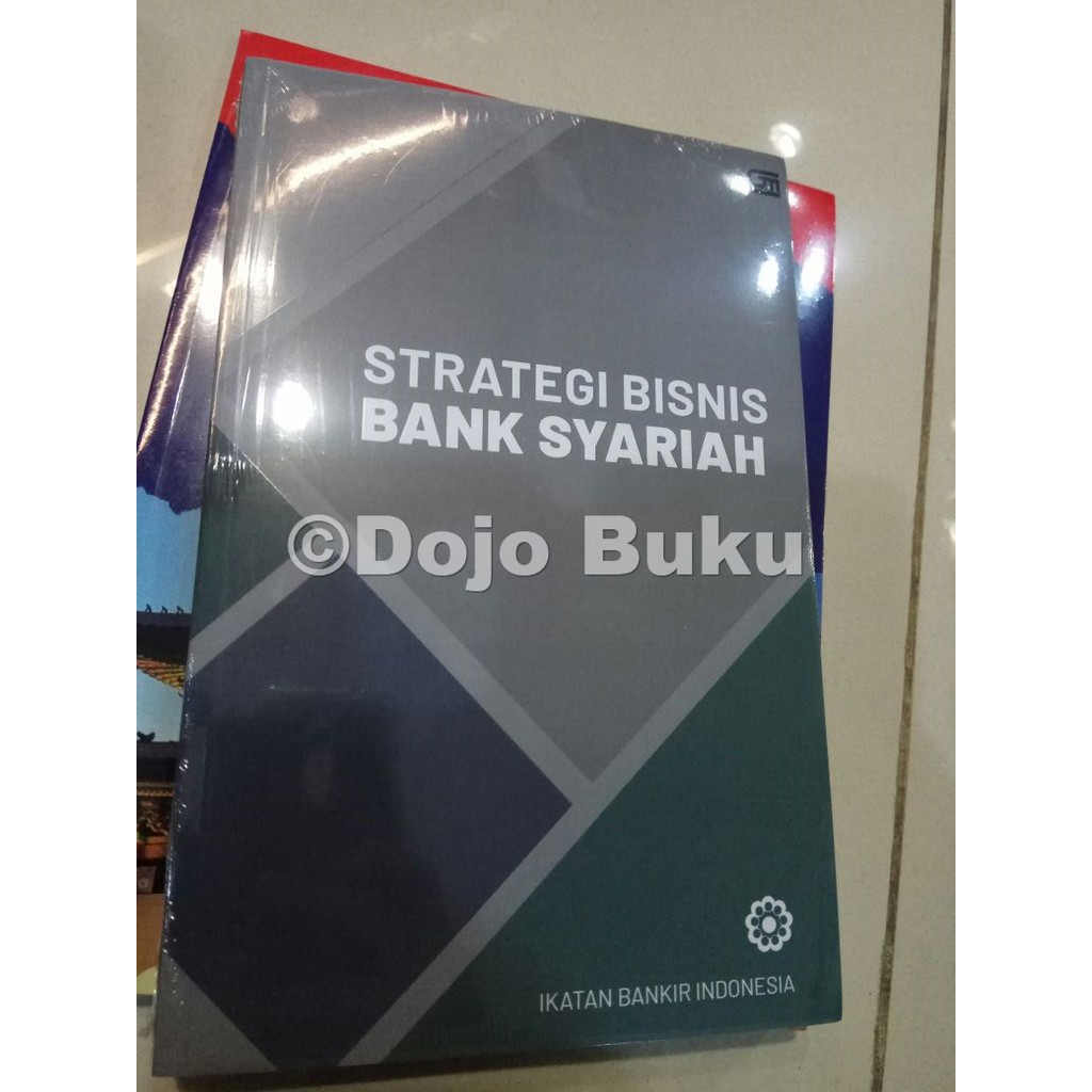 Strategi Bisnis Bank Syariah - Cover Baru Ikatan Bankir Indonesia