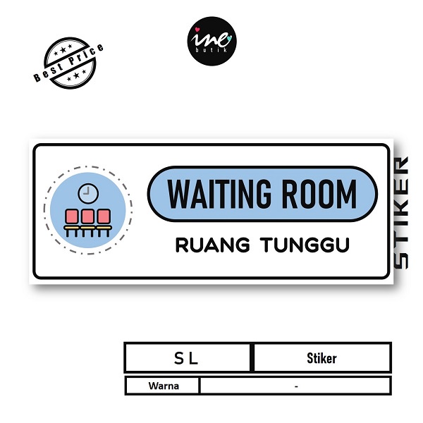 

STIKER RUANG TUNGGU | STIKER WAITING ROOM | STIKER VYNIL ANTI AIR