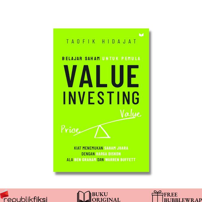 

Value Investing; Belajar Saham Untuk Pemula - Taofik Hidajat