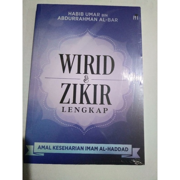 Wirid Dan Zikir Lengkap Amal Keseharian Imam Al-Haddad