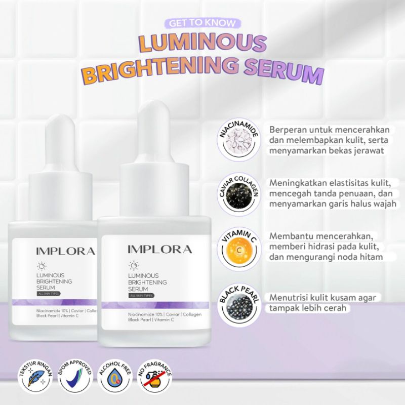 Serum Implora / Implora Serum / Acne Serum / Brightening Serum