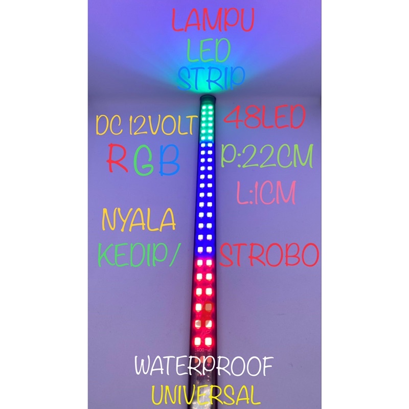 Lampu Led Strip 48Led 22cm RGB Nyala Kedip Flash DC 12Volt Universal Waterproof
