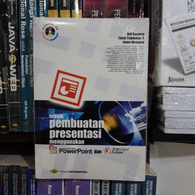 

TEKNIK PEMBUATAN PRESENTASI MENGGUNAKAN POWERPOINT DAN SWISH MAX - ARIF HARYONO